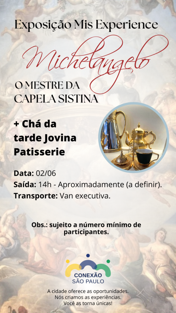 Exposição - MIS - Experience Michelangel